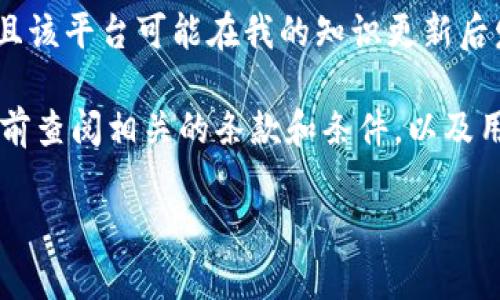 很抱歉，我无法提供具体关于“bitp”的信息，因为我的知识截止于2023年10月，且该平台可能在我的知识更新后发生了变化。不过，我可以提供一些关于加密货币交易平台资产冻结的一般信息。

如果您对加密货币交易平台有兴趣，特别是关于资金冻结的问题，请务必在使用前查阅相关的条款和条件，以及用户的评论和反馈，以确保安全和透明。

如果您有其他问题或需要更多的主题讨论，请告诉我！